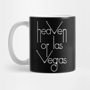 Heaven or Las Vegas Mug